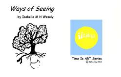 Ways of Seeing, ebook / E-picture book by Isabella Wesoly.Time Is Art series.