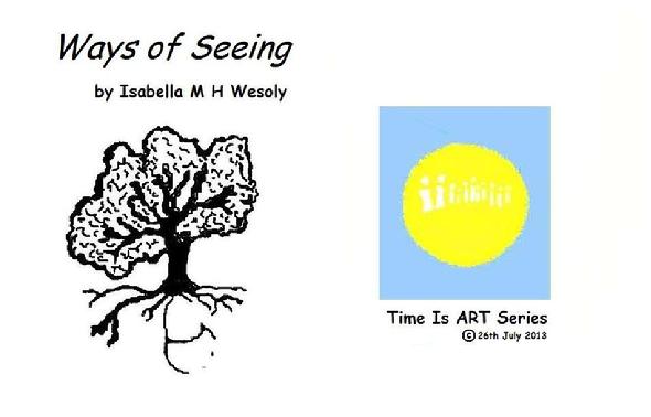 Ways of Seeing, ebook Time IS ART series by Isabella Wesoly